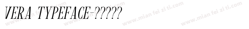 Vera Typeface字体转换